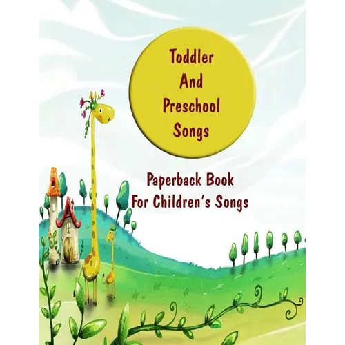 Toddler And Preschool Songs: 2 volume set - Paperback
