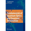 Fundamentals of Quantum Optics and Quantum Information - Hardcover