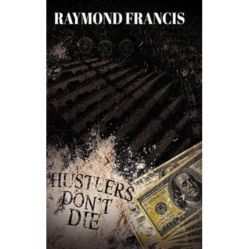 Hustlers Don't Die - Paperback
