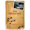 Nine Wartime Lives: Mass Observation and the Making of the Modern Self - Paperback