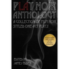 PLAY Noir Anthology: A Collection of Film Noir Styled One-Act Plays - Paperback