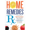 Home Remedies RX: DIY Prescriptions When You Need Them Most - Paperback