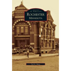 Rochester, Minnesota - Hardcover