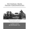 Sectional Iron Frame Greenhouses: Their Planning, Placing, the Materials Used and Their Construction - Paperback