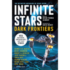 Infinite Stars: Dark Frontiers: The Definitive Anthology of Space Opera - Paperback