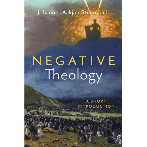 Negative Theology: A Short Introduction - Paperback