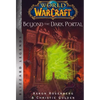 World of Warcraft: Beyond the Dark Portal: Blizzard Legends - Paperback