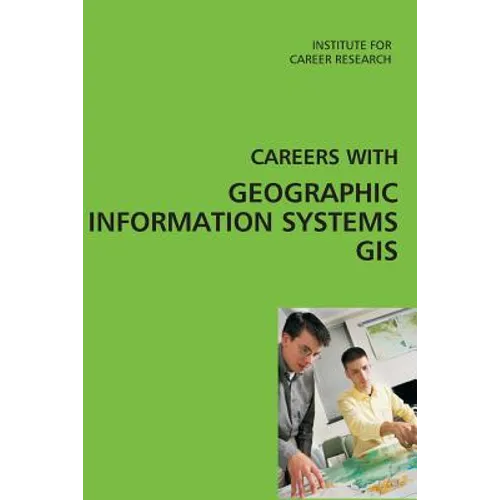 Careers with Geographic Information Systems (GIS) - Paperback