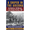 A Sniper in the Arizona: 2nd Battalion, 5th Marines, in the Arizona Territory, 1967 - Mass Market Paperbound