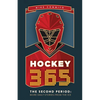 Hockey 365, the Second Period: More Daily Stories from the Ice - Paperback