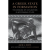 A Greek State in Formation: The Origins of Civilization in Mycenaean Pylos Volume 75 - Paperback