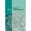 Fungi in Bioremediation - Paperback