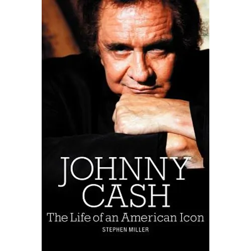 Johnny Cash: The Life of an American Icon - Paperback