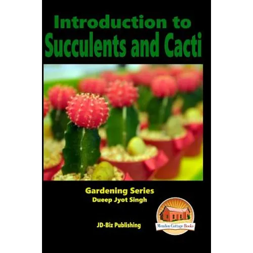 Introduction to Succulents and Cacti - Paperback