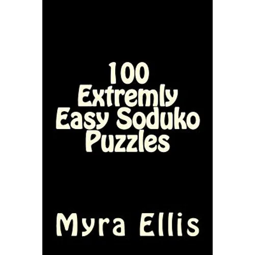 100 Extremly Easy Soduko Puzzles - Paperback