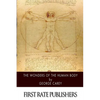 The Wonders of the Human Body - Paperback