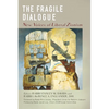 The Fragile Dialogue: New Voices of Liberal Zionism - Paperback