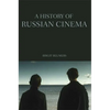 A History of Russian Cinema - Paperback
