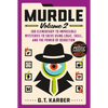 Murdle: Volume 2: 100 Elementary to Impossible Mysteries to Solve Using Logic, Skill, and the Power of Deduction - Paperback