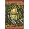 Viviendo En La Luz / Living in the Light: Una Quia Para La Transformacion Personal Y Planetaria / A Guide to Personal and Planetary Transformation - Paperback