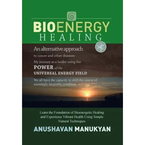 Bioenergy Healing - Hardcover