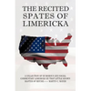 The Recited Spates of Limericka: A Collection of Humorous and Social Commentary Limericks by That Little Known Master of Rhyme------ Martin C. Mayer - Paperback