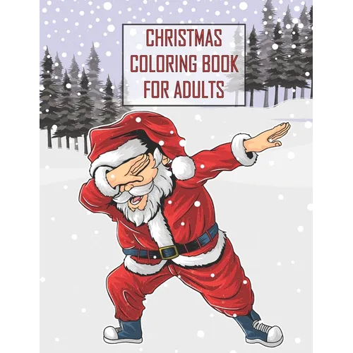 Christmas Coloring Book For Adults: Christmas Adult Coloring Book, Wonderful Christmas An Adult Coloring Book with Charming Christmas Scenes and Winte - Paperback