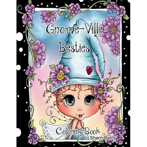 Gnome-ville Besties Coloring Book - Paperback