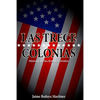 Las trece colonias: Historia de los Estados Unidos - Paperback