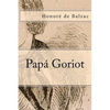 Papa Goriot - Paperback