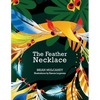 The Feather Necklace - Paperback