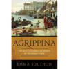 Agrippina: The Most Extraordinary Woman of the Roman World - Paperback