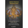 Lakshmi Ashtottara Shatanama Stotra - Hundred and Eight Names of Lakshmi: A Commentary Based on Lakshmi Tantra and Sri Sukta - Paperback