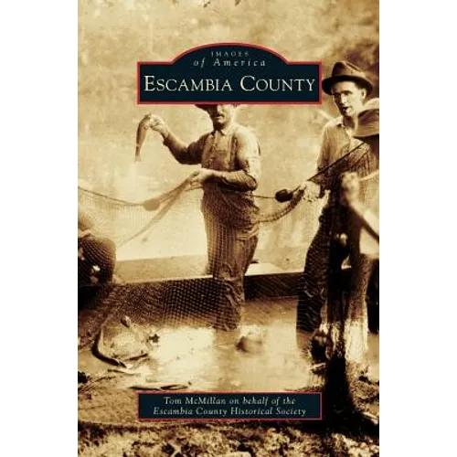 Escambia County - Hardcover