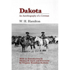 Dakota: An Autobiography of a Cowman - Paperback