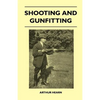 Shooting And Gunfitting - Paperback