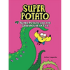 Super Potato and the Greenhouse of Evil: Book 7 - Paperback
