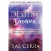 Destiny Dreams - Paperback
