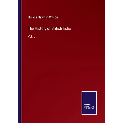 The History of British India: Vol. V - Paperback