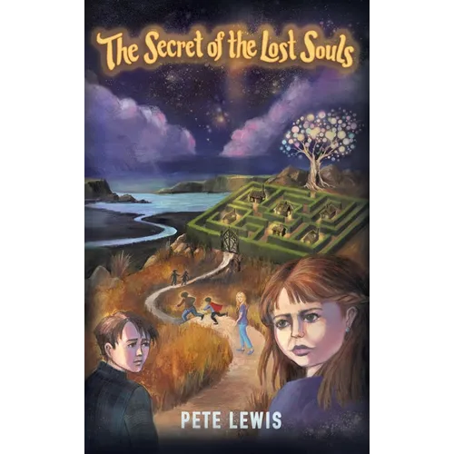 The Secret of the Lost Souls: Book 1 - Hardcover