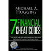 7 Financial Cheat Codes: Live Smart, Pay Less Taxes, Retire Early, and Have the Financial Freedom You Dream about - Paperback