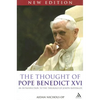 The Thought of Pope Benedict XVI New Edition: An Introduction to the Theology of Joseph Ratzinger - Paperback