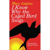 I Know Why the Caged Bird Sings - Hardcover