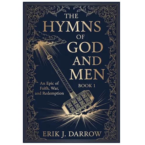 The Hymns of God and Men - Hardcover