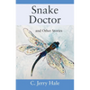 Snake Doctor and Other Stories - Paperback