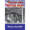 Thank you Uncle Sam: From Calabria to America: Family stories of emigration - Paperback