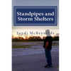 Standpipes and Storm Shelters: The Story of Butterflies and Miracles Continues - Paperback