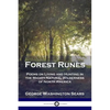 Forest Runes: Poems on Living and Hunting in the Mighty Natural Wilderness of North America - Paperback