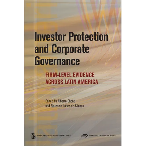 Investor Protection and Corporate Governance: Firm-Level Evidence Across Latin America - Paperback