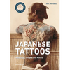 Japanese Tattoos: Meanings, Shapes and Motifs - Hardcover